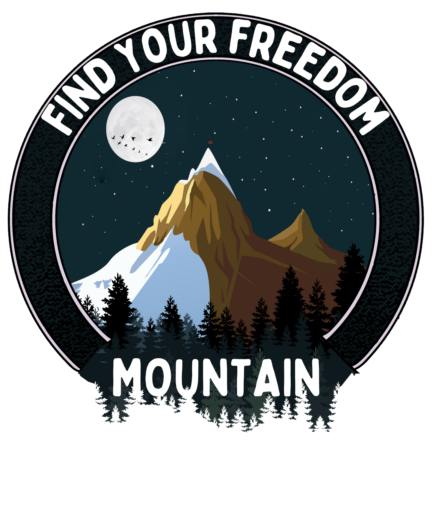 FIND YOUR FREEDOM - MOUNTAIN